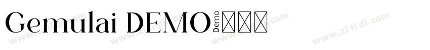 Gemulai DEMO字体转换